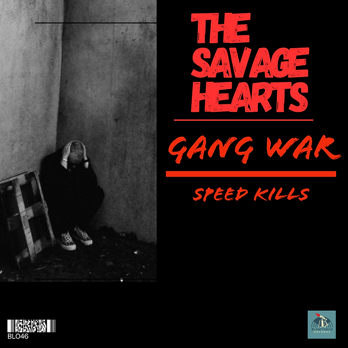 The Savage Hearts release 'Gang War/Speed Kills' single